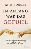   Im Anfang war das Gefühl