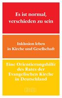 Es ist normal, verschieden zu sein