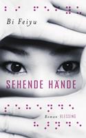   Sehende Hände