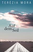   Auf dem Seil