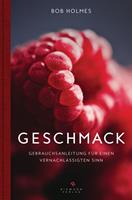   Geschmack
