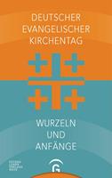 Deutscher Evangelischer Kirchentag - Wurzeln und Anfänge