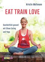   EAT TRAIN LOVE
