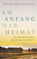   Am Anfang war Heimat