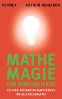   Mathe-Magie f&uuml;r Durchblicker