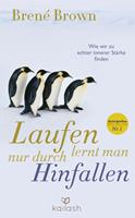   Laufen lernt man nur durch Hinfallen