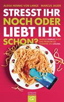   Stresst ihr noch oder liebt ihr schon?