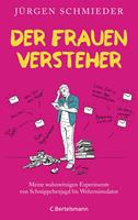   Der Frauenversteher