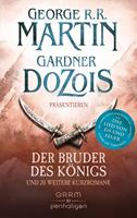   Der Bruder des Königs