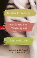  In ihrer Erinnerung war Japan eine Mischung aus Rosa und Gr&uuml;n