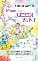   Mach dein Leben bunt