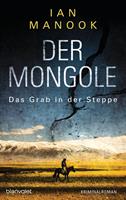   Der Mongole - Das Grab in der Steppe