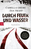   Durch Feuer und Wasser