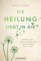   Die Heilung liegt in dir