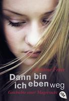   Dann bin ich eben weg