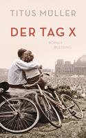   Der Tag X