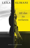   All das zu verlieren
