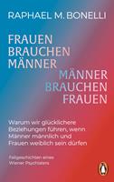 Frauen brauchen Männer (und umgekehrt)