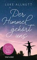   Der Himmel gehört uns