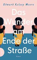   Das Wunder am Ende der Stra&szlig;e
