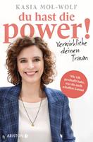   Du hast die Power! - Verwirkliche deinen Traum