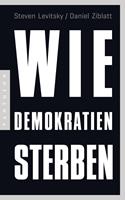   Wie Demokratien sterben