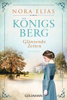   Königsberg. Glänzende Zeiten