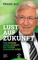   Lust auf Zukunft