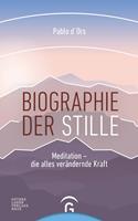   Biographie der Stille
