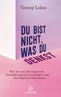   Du bist nicht, was du denkst