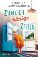   Ziemlich hitzige Zeiten