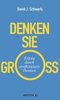   Denken Sie groß!