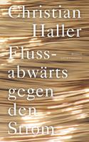   Flussabw&auml;rts gegen den Strom