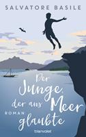   Der Junge, der ans Meer glaubte