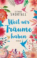   Weil wir Träume haben