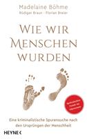   Wie wir Menschen wurden