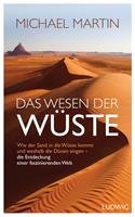   Das Wesen der Wüste
