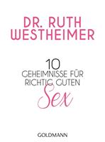 10 Geheimnisse für richtig guten Sex