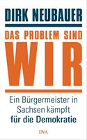   Das Problem sind wir