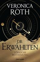   Die Erwählten - Tödliche Bestimmung