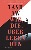  Wir, die Überlebenden