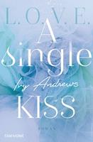  A single kiss
