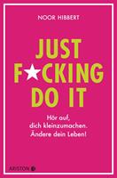   Just fucking do it!