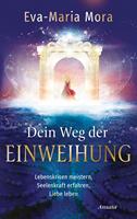   Dein Weg der Einweihung