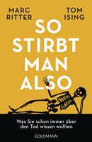   So stirbt man also
