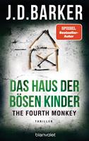   The Fourth Monkey - Das Haus der bösen Kinder