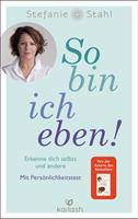   So bin ich eben!