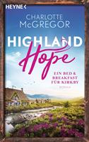   Highland Hope 1 - Ein Bed & Breakfast für Kirkby