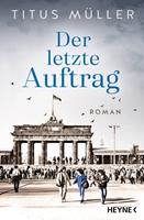   Der letzte Auftrag