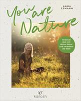   You Are Nature